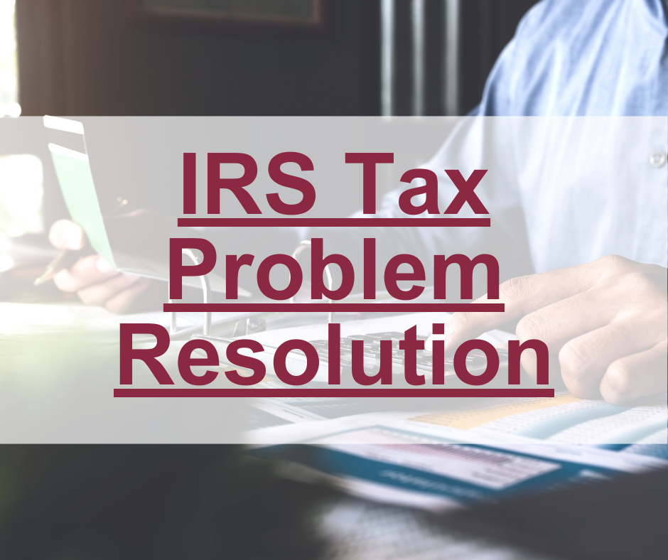 IRS Tax Problem Resolution